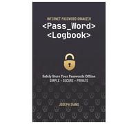 Internet Password Organizer: Password Logbook to Securely Store & Organize Your Passwords (Simple, Secure & Private): A Simple and Secure Password ... Contacts & Notes | 5x8 Inches, 110 Pages