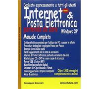 Internet & posta elettronica partendo da zero - Scozzari Giuseppe