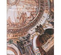 Interno Barocco. Tempere di Philippe Casanova - [Arti Grafiche Ariccia]