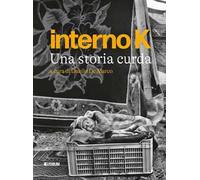 Interno K. Una storia curda