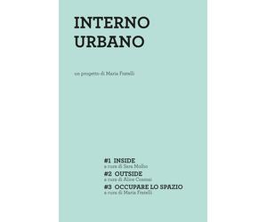 Interno urbano - Fratelli M. (cur.)
