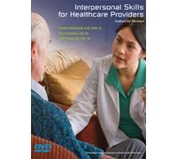 Interpersonal Skills for Healthcare Providers: Instructor Version
