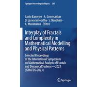 Interplay of Fractals and Complexity in Mathematical Modelling and Physical Patterns: Selected Proceedings of the International Symposium on ... Dynamical Systems-2023 (ISMAFDS-2023): 397