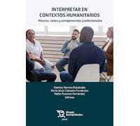 Interpretar en contextos humanitarios: marco, retos y competencias profesionales