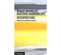 Interpretare. Dialogo tra un musicista e un giurista