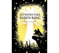 Interpretare Elden Ring