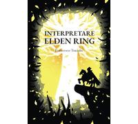 Interpretare Elden Ring