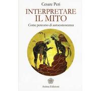 Interpretare il mito. Come percorso di autoconoscenza