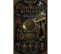 Interpretatio Romana: Empire, Syncretism, and the Sacred Gods of Gaul