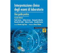 Interpretazione clinica degli esami di laboratorio. Una guida pratica