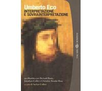 Interpretazione e sovrainterpretazione