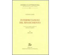 Interpretazioni del Rinascimento (1950-1990). Vol. 2