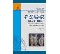 Interpretazioni della Metafisica di Aristotele. Vol. 1