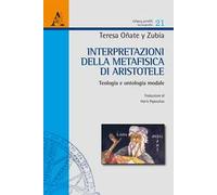Interpretazioni della Metafisica di Aristotele. Vol. 2: Teologia e ontologia modale