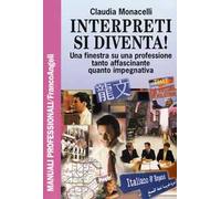 Interpreti si diventa! Una finestra su una professione tanto affascinante quanto impegnativa