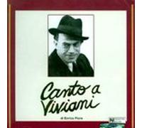 Interpreti Vari - CD - Canto a Viviani - Raccolta Interpreti Vari - Serie Storica