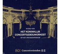Interpreti Vari - Het Koninklijk Concertgeboworkest - 80 a