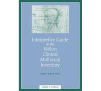 Interpretive Guide to the Millon Clinical Multiaxial Inventory