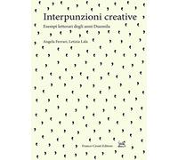 Interpunzioni creative. Esempi letterari degli anni Duemila