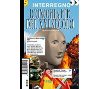 Interregno. Iconografie del XXI secolo