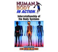 Interrelationship of the Body Systems