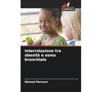 Interrelazione tra obesità e asma bronchiale