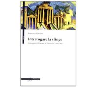 Interrogare la sfinge. Immagini di Platone in Nietzsche (1881-1887)