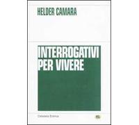 Interrogativi per vivere
