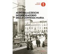Interrogatorio della Contessa Maria [Paperback] [Sep 22, 2025] Palazzeschi, Aldo