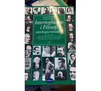 Interroghiamo i filosofi. Per i Licei e gli Ist. Magistrali: 2