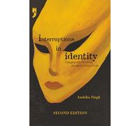 Interruptions in Identity: Engaging with Suicidality among the Indian Youth