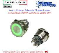 Interruttore a Pulsante Momentaneo Antivandalo 25mm Luminoso Verde 24V