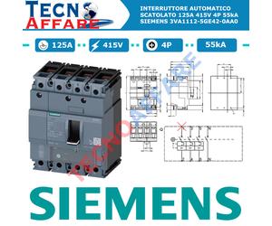 Interruttore Automatico Scatolato 125A 415V 4P 55kA Siemens 3VA1112-5GE42-0AA0