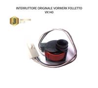 INTERRUTTORE ORIGINALE VORWERK FOLLETTO VK 140 VK150 NUOVO 30823 BY JS