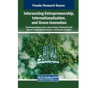 Intersecting Entrepreneurship, Internationalization, and Green Innov (Tascabile)