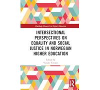Intersectional Perspectives on Equality and Social Justice in Norwegian Higher Education