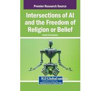 Intersections of AI and the Freedom of Religion or Belief (Copertina rigida)