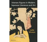 Intersex Figures in Modern Japanese Literature and Art