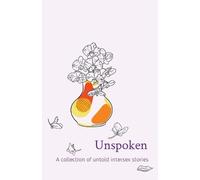 Intersex Peer Support Australia Unspoken (Tascabile)