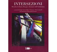 Intersezioni. Ricerche di storia. Disegno e restauro dell'architettura