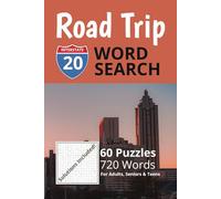 Interstate 20 Road Trip Word Search Puzzle Book: Word Searches with Easy to Read Print about Sites Along I-20 | 6x9 inches, 120 pages | 60 Puzzles