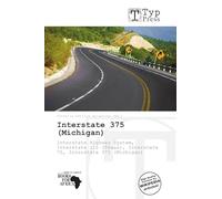 Interstate 375 (Michigan): Interstate Highway System, Interstate 110 (Texas), Interstate 75, Interstate 375 (Michigan)