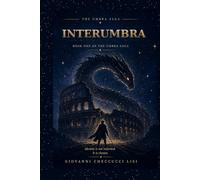 Interumbra: Book One of The Umbra Saga