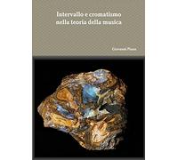 Intervallo e cromatismo nella teoria della musica