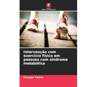 Intervenção com exercício físico em pessoas com síndrome metabólica