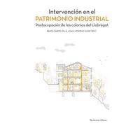 INTERVENCION EN EL PATRIMONIO INDUSTRIAL