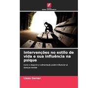 Intervenções no estilo de vida e sua influência na psique: Como o desporto e a alimentação podem influenciar as doenças mentais