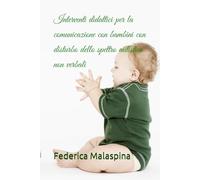 Interventi didattici per la comunicazione con bambini con disturbo dello spettro autistico non verbali
