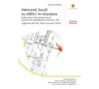 Interventi locali su edifici in muratura. Guida pratica alla realizzazione di aperture vani, piattabande, cerchiature, solai