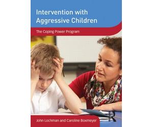 Intervention With Aggressive Children: The Coping Power Program